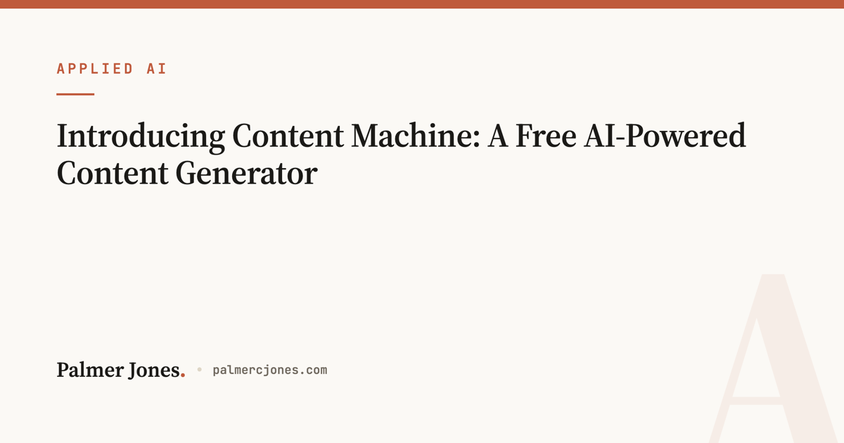 Introducing Content Machine: A Free AI-Powered Content Generator