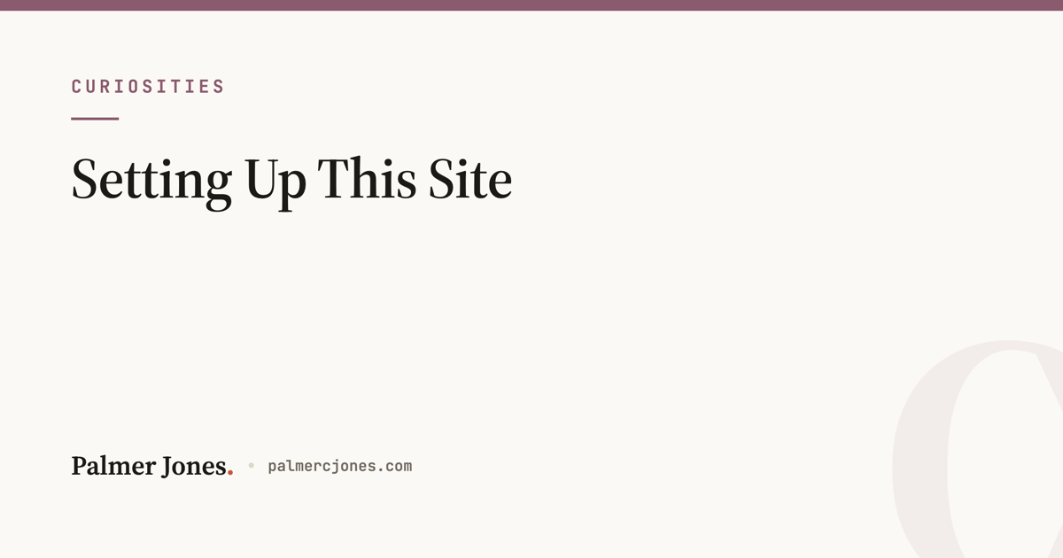 Setting Up This Site